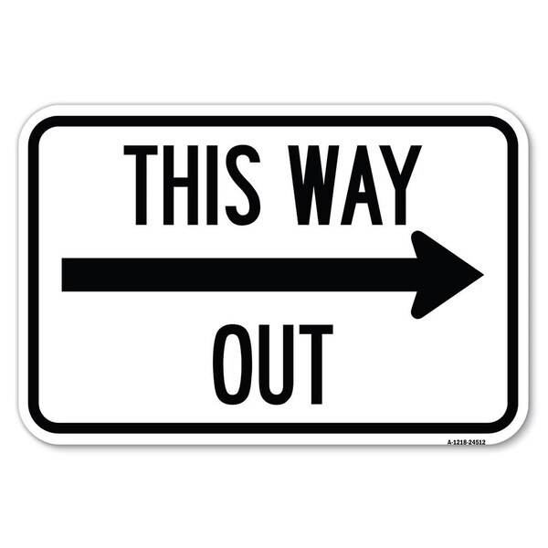 Signmission Safety Sign, 12 in Height, Aluminum, 18 in Length, 24512 A-1218-24512 - main